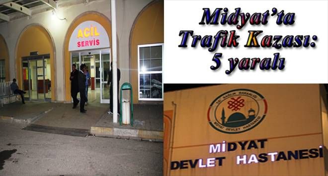 Midyat'ta Trafik Kazası: 5 yaralı