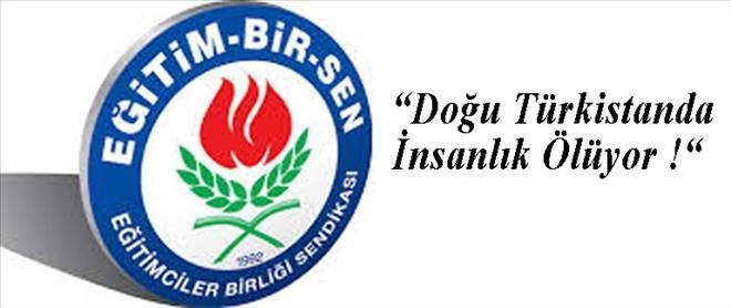 Eğitim-Bir-Sen Midyat Temsilciliği´nden Doğu Türkistan Açıklaması