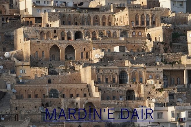 Mardin Dünya´da İlklerle anılan bir şehir