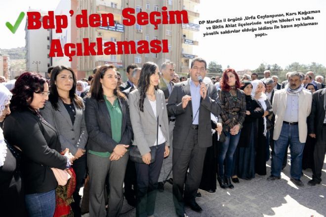 Bdp&#039;den Seçim Açıklaması