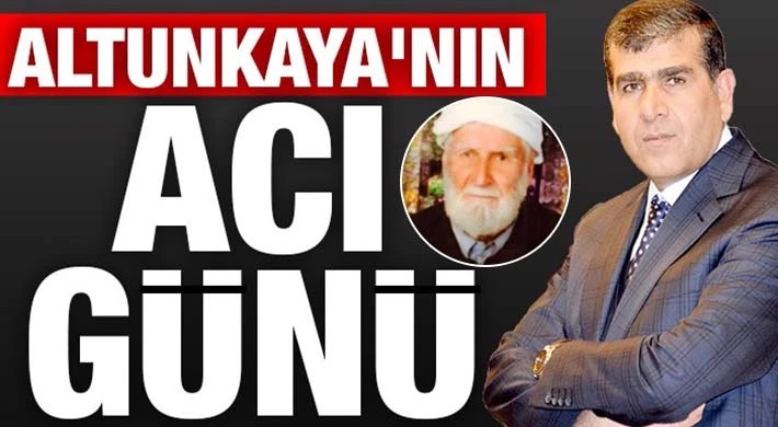 Mahsum Altunkaya'nın amcası vefat etti