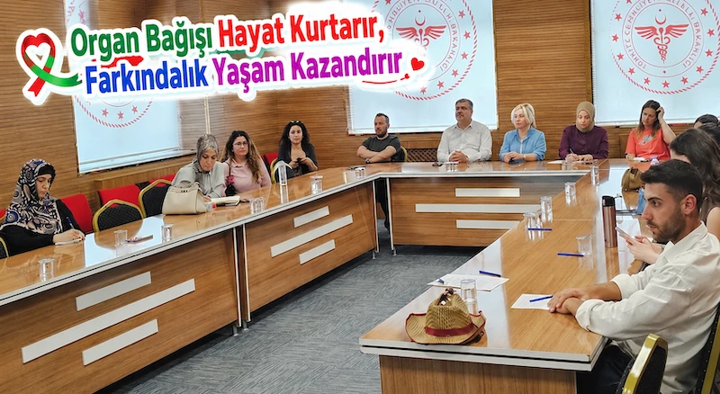 Mardin’de Organ Bağışı ve TDİS Kullanımı Eğitimi