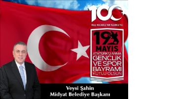 Midyat belediye başkanı şahin´in 19 mayıs mesajı