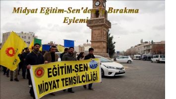 Midyat Eğitim-Senden İş Bırakma Eylemi