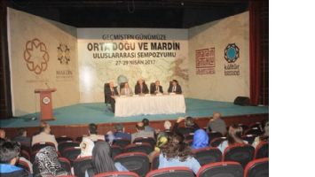 Mardin´de ?Geçmişten Günümüze Ortadoğu´ sempozyumu