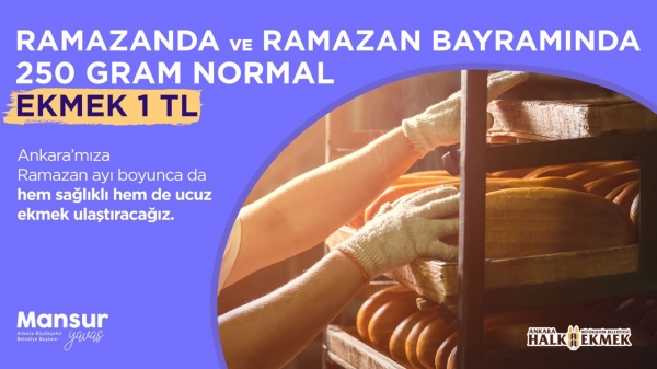 Ankara'da Halk Ekmek 1 liradan satılacak