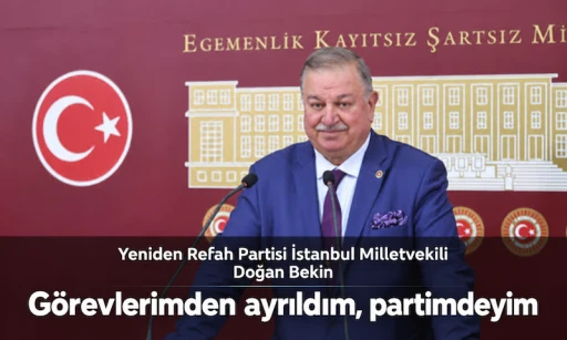 Bekin&rsquo;den istifa a&ccedil;ıklaması: &ldquo;G&ouml;revlerimden ayrıldım, partimdeyim&rdquo;