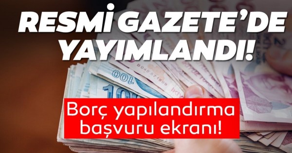 Borç yapılandırmasına ilişkin kanun Resmi Gazete'de