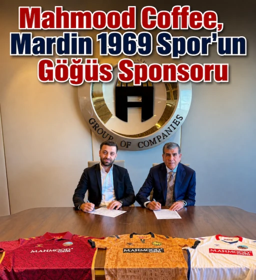 Mardin 1969 Spor'un G&ouml;ğ&uuml;s Sponsoru Mahmood Coffee Oldu