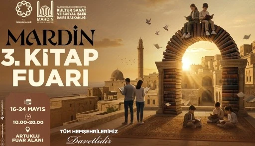 Mardin 3. Kitap Fuarı 16 Mayıs&rsquo;ta Kapılarını A&ccedil;ıyor