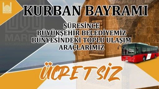 Mardin’de Bayram Süresince Toplu Ulaşım Ücretsiz Olacak