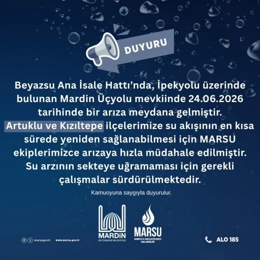 MARSU'dan Su Arızası A&ccedil;ıklaması: Artuklu ve Kızıltepe İ&ccedil;in Hızlı M&uuml;dahale