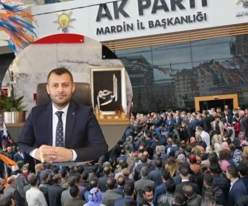 AK PARTİ MARDİN’DE  ADAYLIK SÜRECİ  BAŞLADI