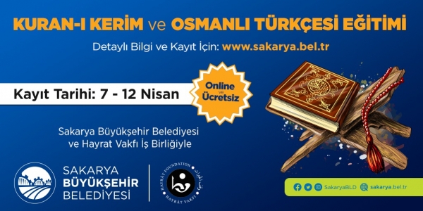 Sakarya'da Kuran’ı Kerim ve Osmanlı Türkçesi eğitimleri başlıyor