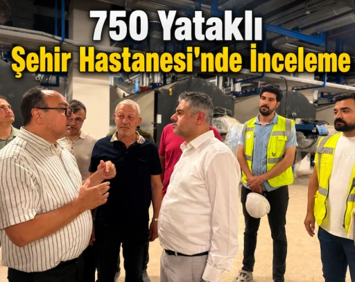 Şehir Hastanesinde Geri Sayım: Bakanlık Sahada