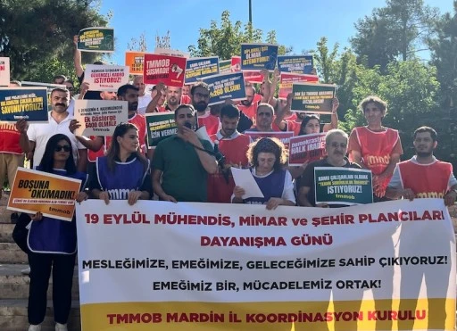 TMMOB Mardin&rsquo;den 19 Eyl&uuml;l Mesajı: &ldquo;Emeğimize ve Mesleğimize Sahip &Ccedil;ıkıyoruz&rdquo;